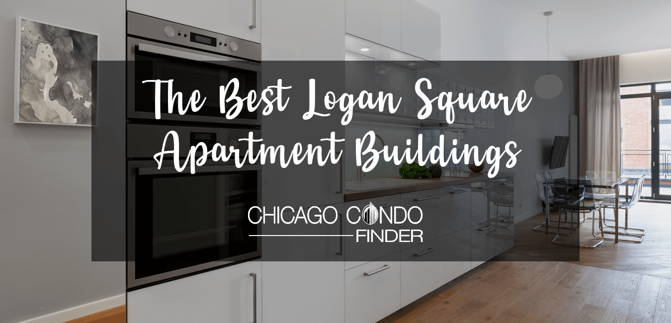 The Best Logan Square Apartment Buildings